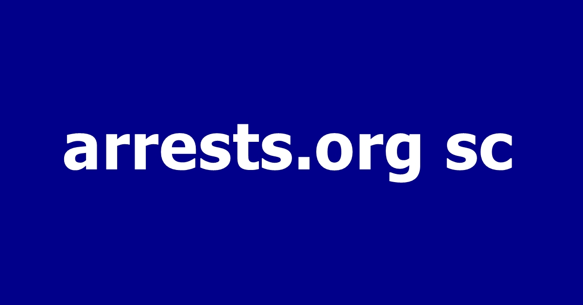 arrests.org sc: Search South Carolina Arrest Records Online